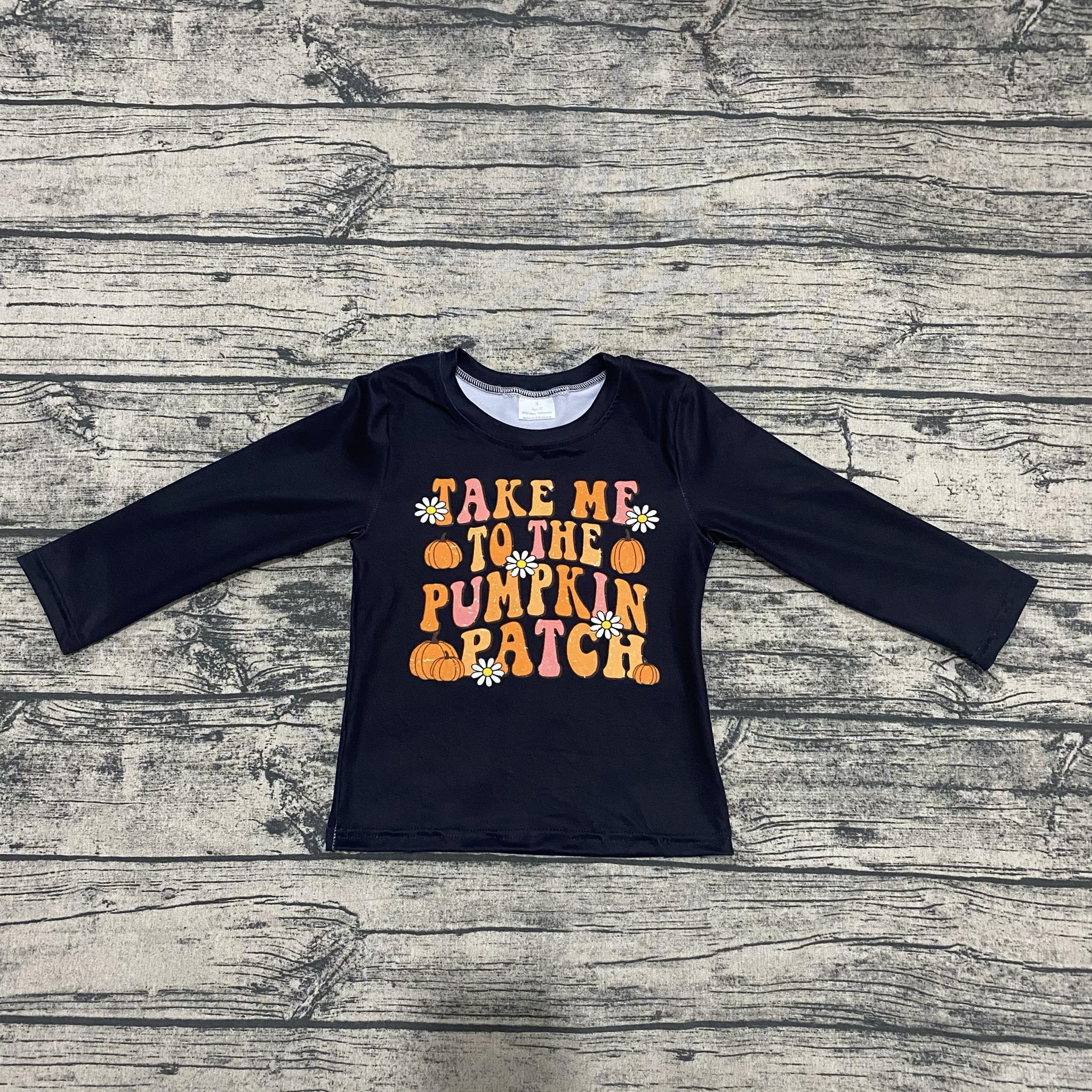 Take me to the pumpkin patch long sleeve top